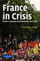 Book cover of: France in Crisis. By: Timothy B. Smith