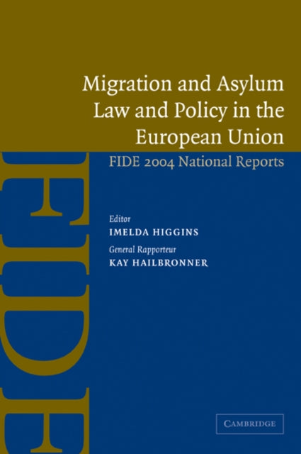 Book cover of: Migration and Asylum Law and Policy in the European Union