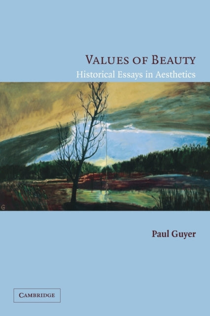 Book cover of: Values of Beauty. By: Paul Guyer