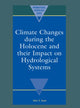 Book cover of: Climate Changes during the Holocene and their Impact on Hydrological Systems. By: Arie S. Issar
