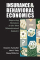 Book cover of: Insurance and Behavioral Economics. By: Howard Kunreuther