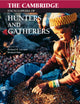 Book cover of: Cambridge Encyclopedia of Hunters and Gatherers
