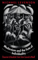 Book cover of: Modernism and the Fate of Individuality. By: Michael Levenson