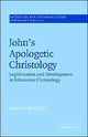 Book cover of: John's Apologetic Christology. By: James F. McGrath