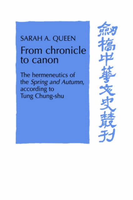 Book cover of: From Chronicle to Canon. By: Sarah A. Queen