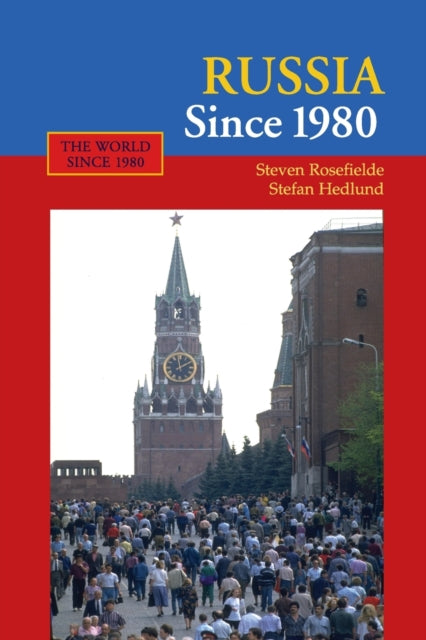 Book cover of: Russia Since 1980. By: Steven Rosefielde