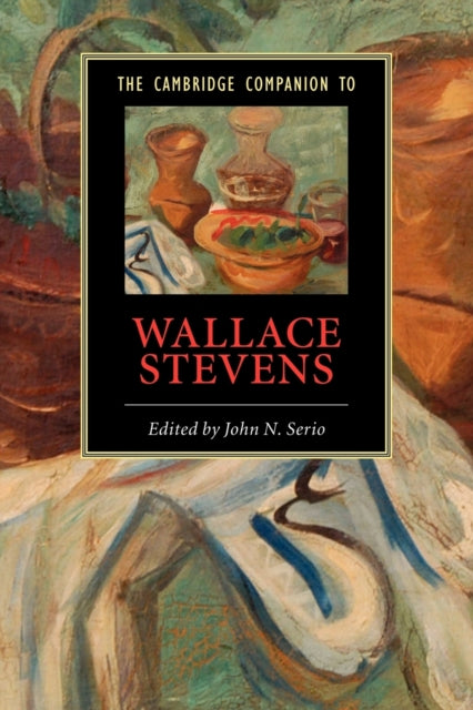 Book cover of: Cambridge Companion to Wallace Stevens. By: John N. Serio