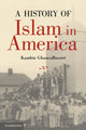 Book cover of: History of Islam in America. By: Kambiz GhaneaBassiri