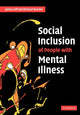 Book cover of: Social Inclusion of People with Mental Illness. By: Julian Leff