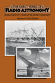Book cover of: Early Years of Radio Astronomy. By: W. T. Sullivan