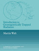 Book cover of: Introduction to Geomagnetically Trapped Radiation. By: Martin Walt