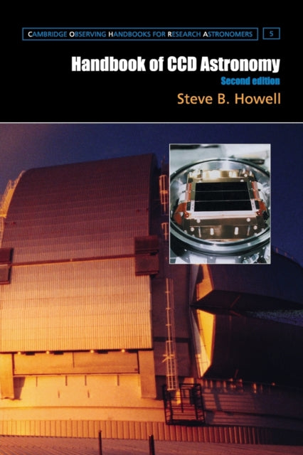 Book cover of: Handbook of CCD Astronomy. By: Steve B. Howell