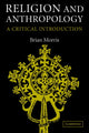Book cover of: Religion and Anthropology. By: Brian Morris