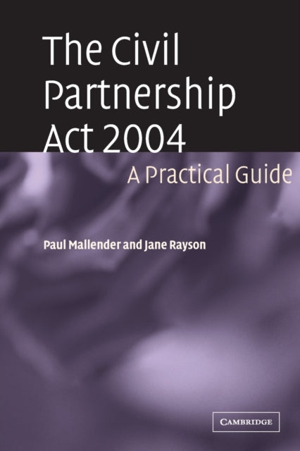 Book cover of: Civil Partnership Act 2004. By: Paul Mallender