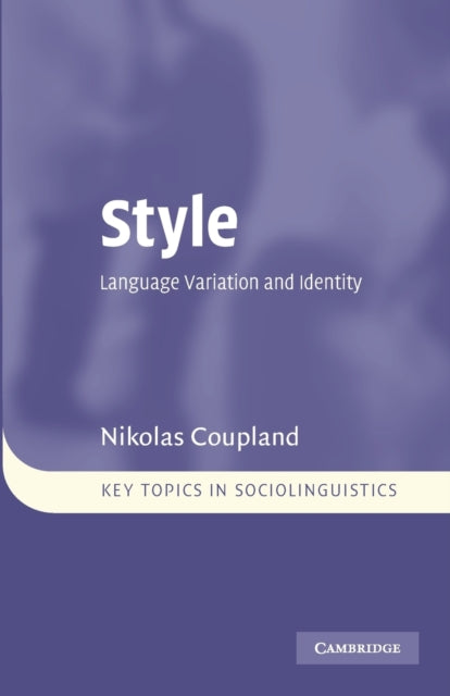 Book cover of: Style. By: Nikolas Coupland