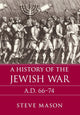 Book cover of: History of the Jewish War. By: Steve Mason