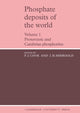 Book cover of: Phosphate Deposits of the World: Volume 1