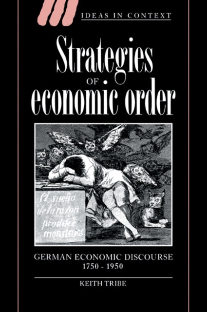 Book cover of: Strategies of Economic Order. By: Keith Tribe