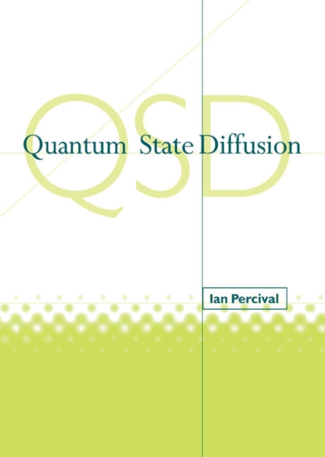 Book cover of: Quantum State Diffusion