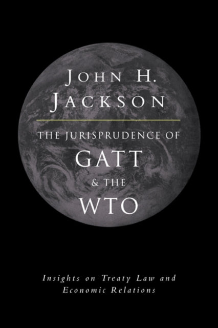 Book cover of: Jurisprudence of GATT and the WTO