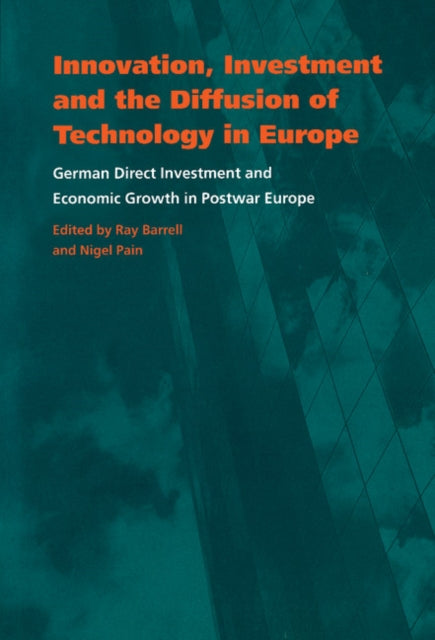 Book cover of: Innovation, Investment and the Diffusion of Technology in Europe