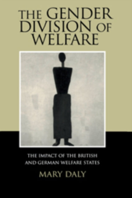 Book cover of: Gender Division of Welfare. By: Mary Daly