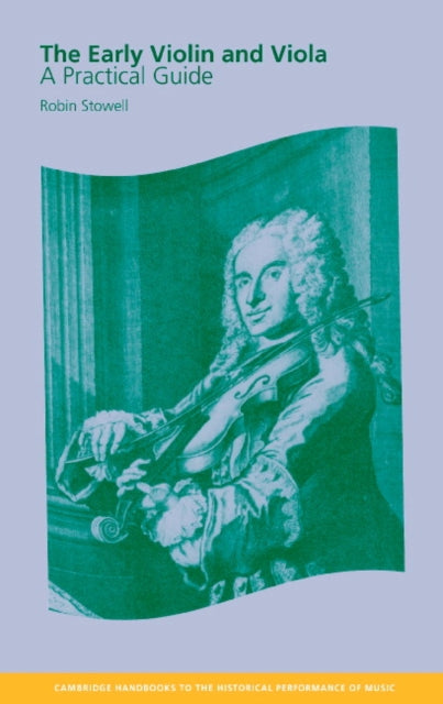 Book cover of: Early Violin and Viola. By: Robin Stowell