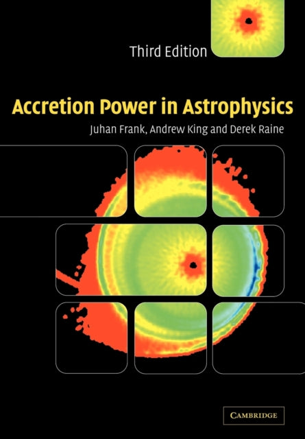 Book cover of: Accretion Power in Astrophysics