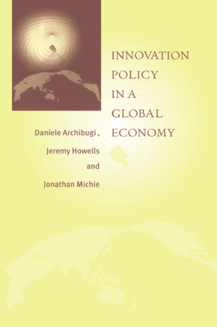 Book cover of: Innovation Policy in a Global Economy