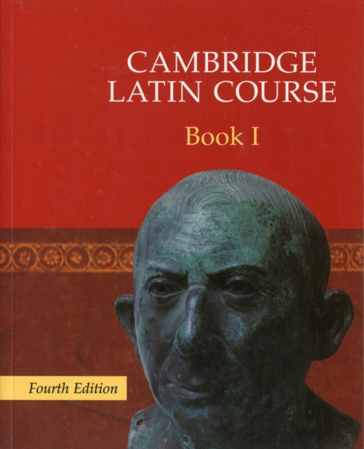 Book cover of: Cambridge Latin Course Book 1 4th Edition