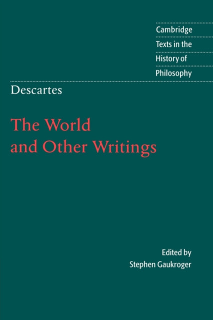 Book cover of: Descartes: The World and Other Writings