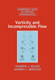 Book cover of: Vorticity and Incompressible Flow. By: Andrew J. Majda