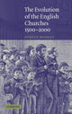 Book cover of: Evolution of the English Churches, 1500–2000. By: Doreen Rosman