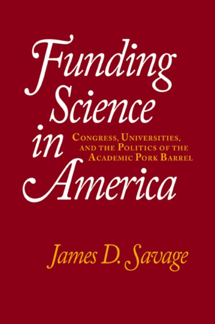 Book cover of: Funding Science in America