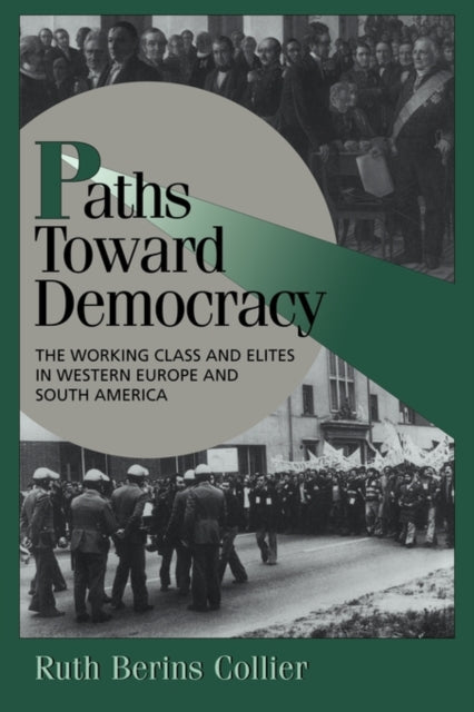 Book cover of: Paths toward Democracy. By: Ruth Berins Collier