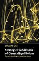 Book cover of: Strategic Foundations of General Equilibrium. By: Douglas Gale