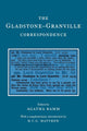 Book cover of: Gladstone-Granville Correspondence