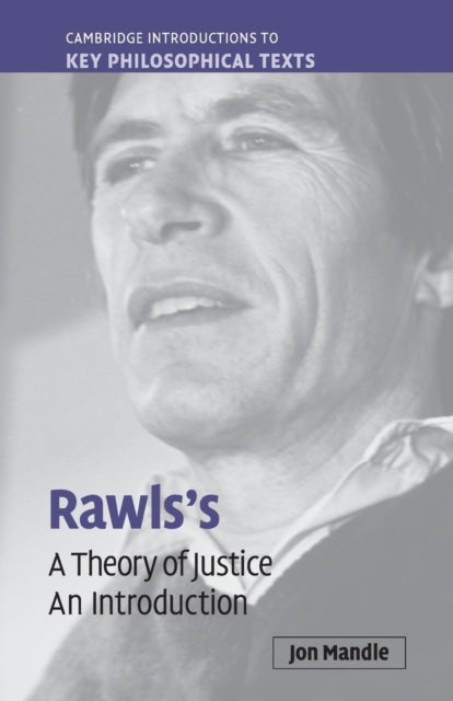 Book cover of: Rawls's 'A Theory of Justice'. By: Jon Mandle