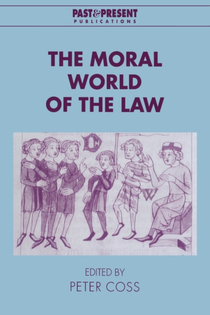 Book cover of: Moral World of the Law. By: Peter R. Coss