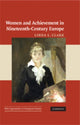 Book cover of: Women and Achievement in Nineteenth-Century Europe. By: Linda L. Clark