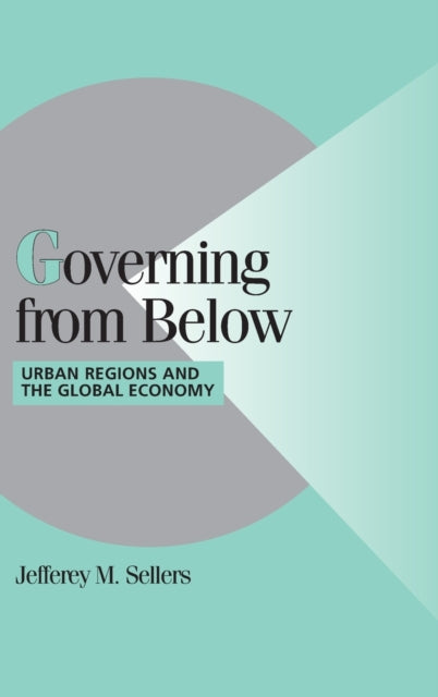 Book cover of: Governing from Below. By: Jefferey M. Sellers