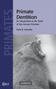 Book cover of: Primate Dentition. By: Daris R. Swindler