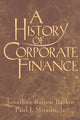 Book cover of: History of Corporate Finance. By: Jonathan Barron Baskin
