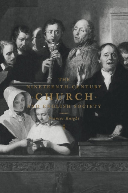 Book cover of: Nineteenth-Century Church and English Society. By: Frances Knight