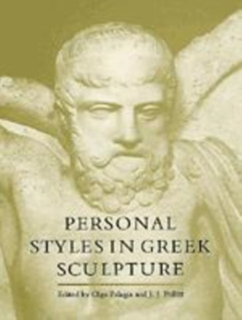 Book cover of: Personal Styles in Greek Sculpture. By: J.J. Pollitt
