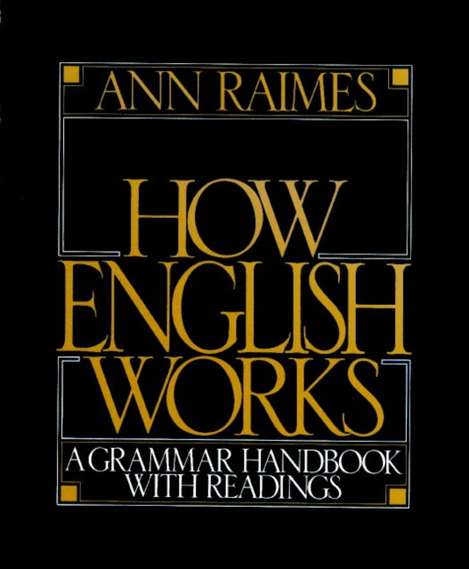 Book cover of: How English Works. By: Ann Raimes