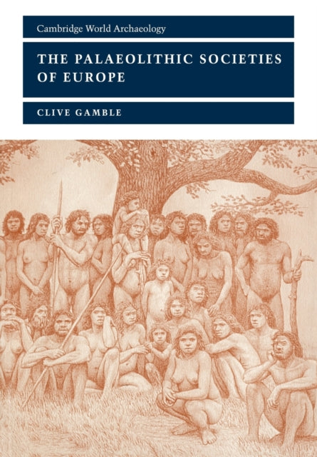 Book cover of: Palaeolithic Societies of Europe