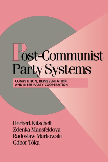 Book cover of: Post-Communist Party Systems. By: Herbert Kitschelt