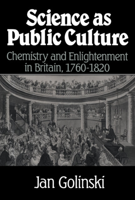 Book cover of: Science as Public Culture. By: Jan Golinski