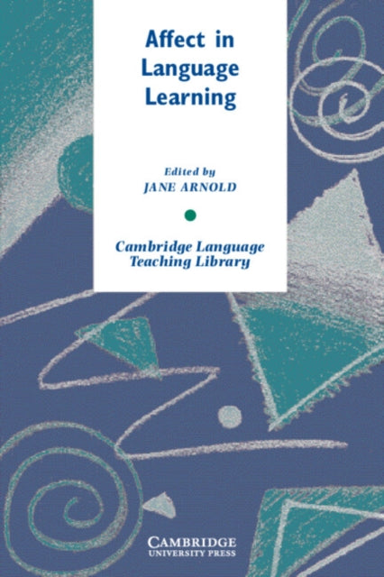 Book cover of: Affect in Language Learning